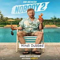 Nobody 2 (2025) Hindi Dubbed Full Movie Watch Online HD Print Free Download