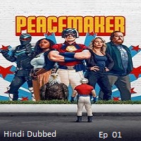 Peacemaker (2025 Ep 01) Hindi Dubbed Season 2