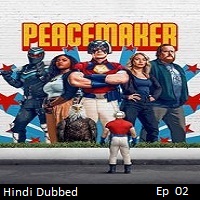 Peacemaker (2025 Ep 02) Hindi Dubbed Season 2 Watch Online HD Print Free Download