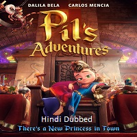 Pils Adventures (2021) Hindi Dubbed Full Movie Watch Online HD Print Free Download