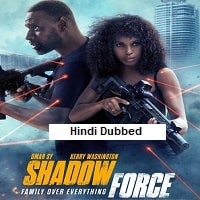 Shadow Force (2025) Hindi Dubbed Full Movie Watch Online