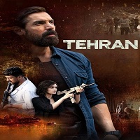 Tehran (2025) Hindi Full Movie Watch Online HD Print Free Download
