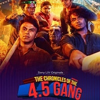 The Chronicles of the 4.5 Gang (2025) Hindi Season 1 Complete Watch Online