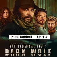 The Terminal List Dark Wolf (2025 Ep 1-3) Hindi Dubbed Season 1 Watch Online