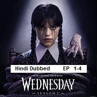 Wednesday (2025 Ep 1-4) Hindi Dubbed Season 2 Watch Online