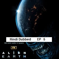 Alien: Earth (2025 Ep 5) Hindi Dubbed Season 1 Watch Online HD Print Free Download