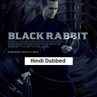 Black Rabbit (2025) Hindi Dubbed Season 1 Complete Watch Online