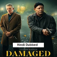 Damaged (2024) Hindi Dubbed Full Movie Watch Online HD Print Free Download