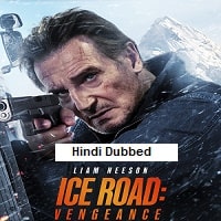 Ice Road Vengeance (2025) Hindi Dubbed Full Movie Watch Online