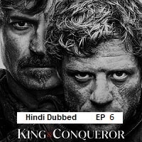 King & Conqueror (2025 Ep 06) Hindi Dubbed Season 1