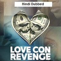 Love Con Revenge (2025) Hindi Dubbed Season 1 Complete Watch Online