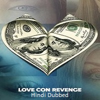 Love Con Revenge (2025) Hindi Dubbed Season 1 Complete Watch Online HD Print Free Download