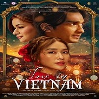 Love in Vietnam (2025) Hindi Full Movie Watch Online HD Print Free Download