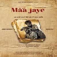 Maa Jaye (2025) Punjabi Full Movie Watch Online HD Print Free Download