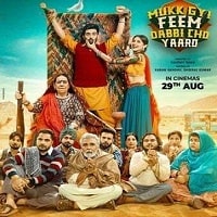 Mukk Gyi Feem Dabbi Cho Yaaro (2025) Punjabi Full Movie Watch Online