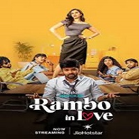 Rambo In Love (2025 EP 1-4) Hindi Season 1 Watch Online HD Print Free Download