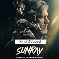 Sunray Fallen Soldier (2025) Hindi Dubbed Full Movie Watch Online