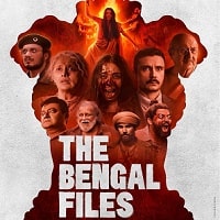 The Bengal Files (2025) Hindi Full Movie Watch Online HD Print Free Download