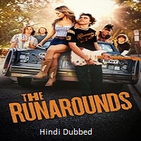 The Runarounds (2025) Hindi Dubbed Season 1 Complete Watch Online HD Print Free Download