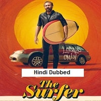 The Surfer (2024) Hindi Dubbed Full Movie Watch Online