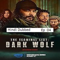 The Terminal List: Dark Wolf (2025 Ep 4) Hindi Dubbed Season 1 Watch Online HD Print Free Download