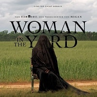 The Woman in the Yard (2025) Hindi Dubbed Full Movie Watch Online