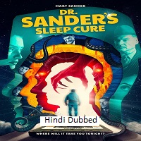 Dr. Sanders Sleep Cure (2024) Hindi Dubbed