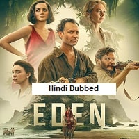 Eden (2025) Hindi Dubbed Full Movie Watch Online HD Print Free Download