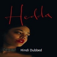 Hedda (2025) Hindi Dubbed Full Movie Watch Online HD Print Free Download