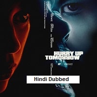 Hurry Up Tomorrow (2025) Hindi Dubbed Full Movie Watch Online HD Print Free Download