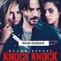Knock Knock (2015) Hindi Dubbed Full Movie Watch Online HD Print Free Download