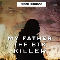 My Father the BTK Killer (2025) Hindi Dubbed Full Movie Watch Online