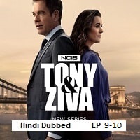 NCIS Tony and Ziva (2025 Ep 9-10) Hindi Dubbed Season 1 Watch Online HD Print Free Download