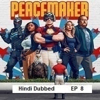 Peacemaker (2025 Ep 08) Hindi Dubbed Season 2 Watch Online