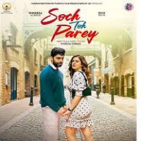 Soch Toh Parey (2025) Punjabi
