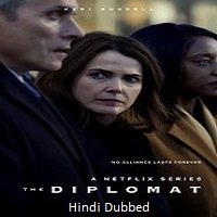 The Diplomat (2025) Hindi Dubbed Season 3 Complete