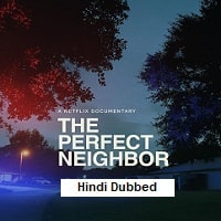 The Perfect Neighbor (2025) Hindi Dubbed Full Movie Watch Online HD Print Free Download