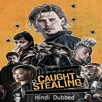 Caught Stealing (2025) Hindi Dubbed