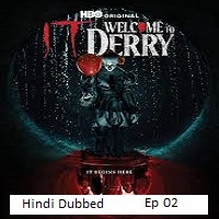 IT Welcome to Derry (2025 Ep 02) Hindi Dubbed Season 1