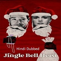 Jingle Bell Heist (2025) Hindi Dubbed
