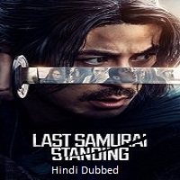 Last Samurai Standing (2025) Hindi Dubbed Season 1 Complete