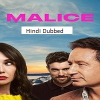 Malice (2025) Hindi Dubbed Season 1 Complete