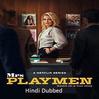 Mrs Playmen (2025) Hindi Dubbed Season 1 Complete