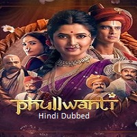 Phullwanti (2024) Hindi Dubbed