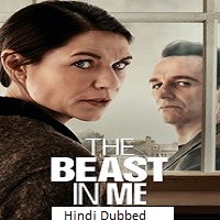 The Beast in Me (2025) Hindi Dubbed Season 1 Complete