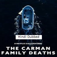 The Carman Family Deaths (2025) Hindi Dubbed
