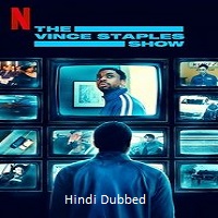 The Vince Staples Show (2025) Hindi Dubbed Season 2 Complete