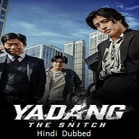 Yadang: The Snitch (2025) Hindi Dubbed
