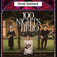 100 Nights of Hero (2025) Hindi Dubbed Full Movie Watch Online