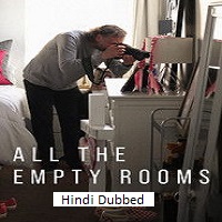 All the Empty Rooms (2025) Hindi Dubbed